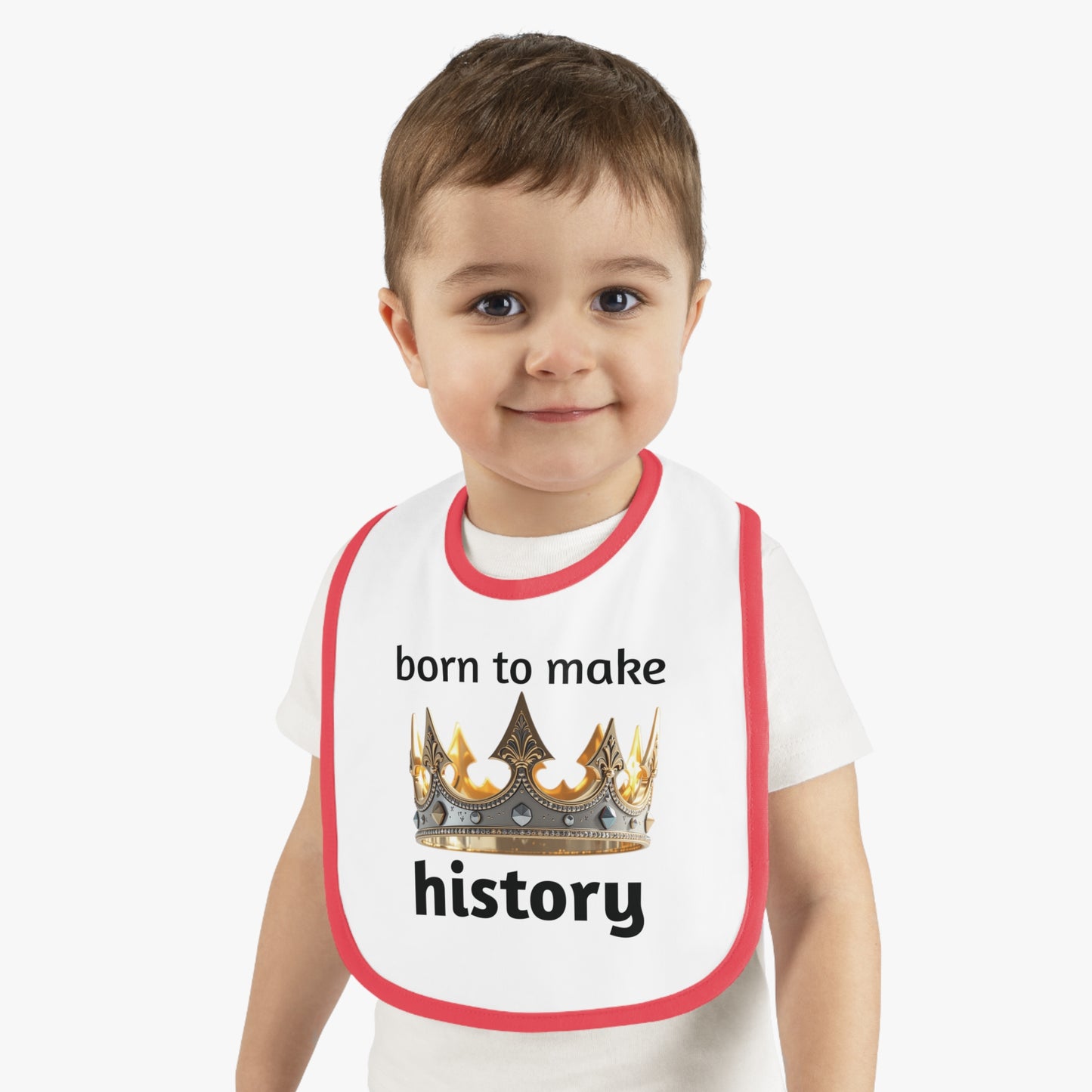 Born to Make History Baby Bib